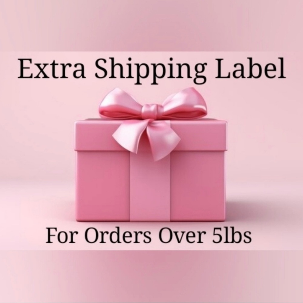 Extra shipping label for bundles over 5lbs $5